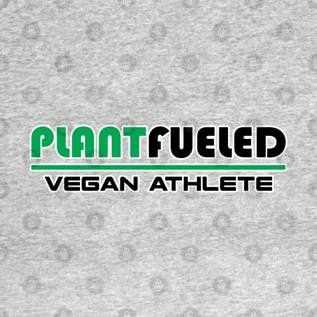 Plant fueled. Vegan athlete. Vegetarian marathon runner. Perfect present for mom mother dad father friend him or her by SerenityByAlex